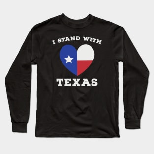 i stand with texas Long Sleeve T-Shirt
